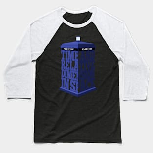 My type of TARDIS Baseball T-Shirt